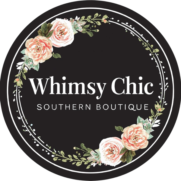 Whimsy Chic Southern Boutique