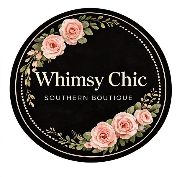 Whimsy Chic Southern Boutique